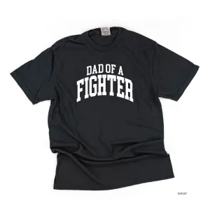 Dad of a Fighter - Varsity - SHORT SLEEVE COMFORT COLORS TEE