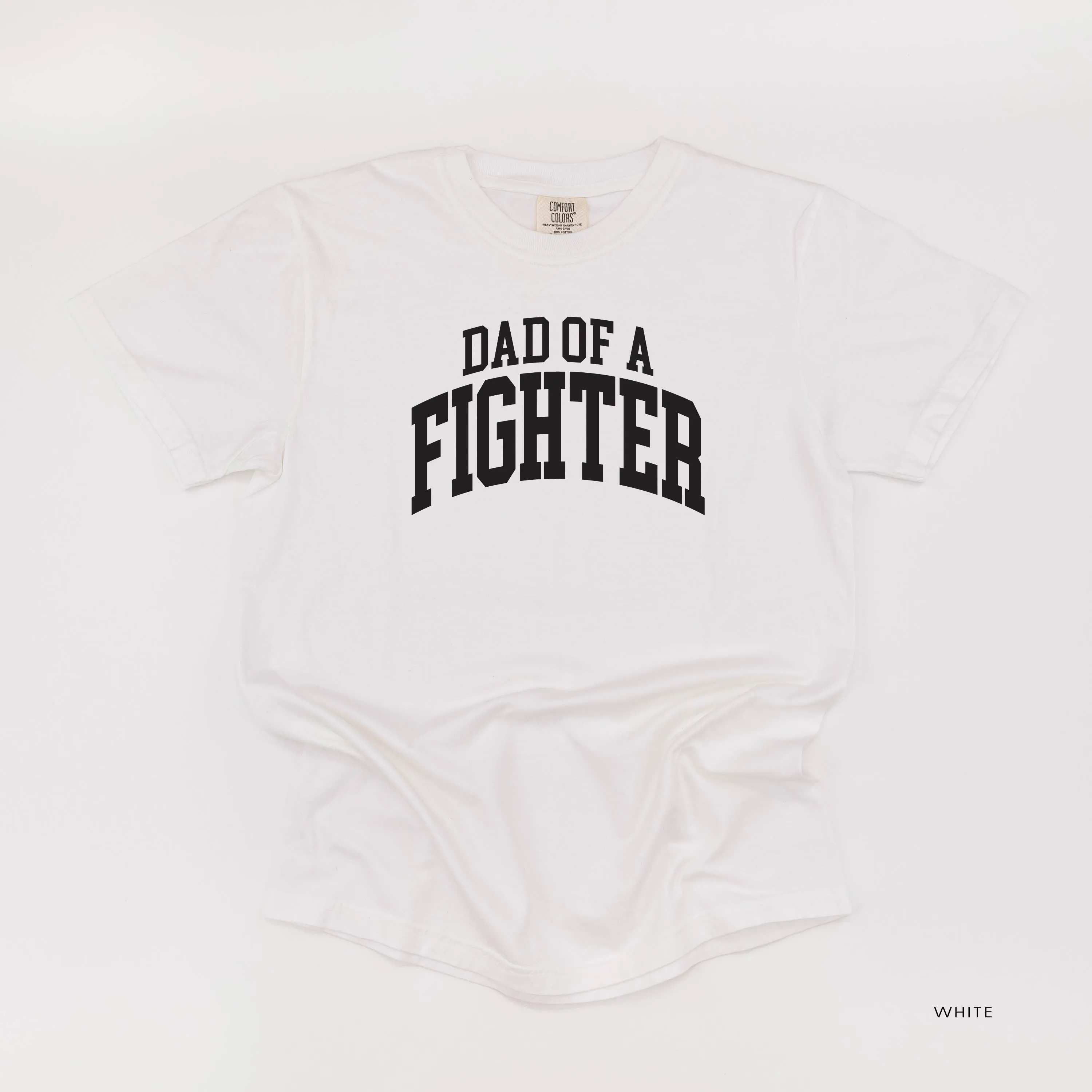 Dad of a Fighter - Varsity - SHORT SLEEVE COMFORT COLORS TEE