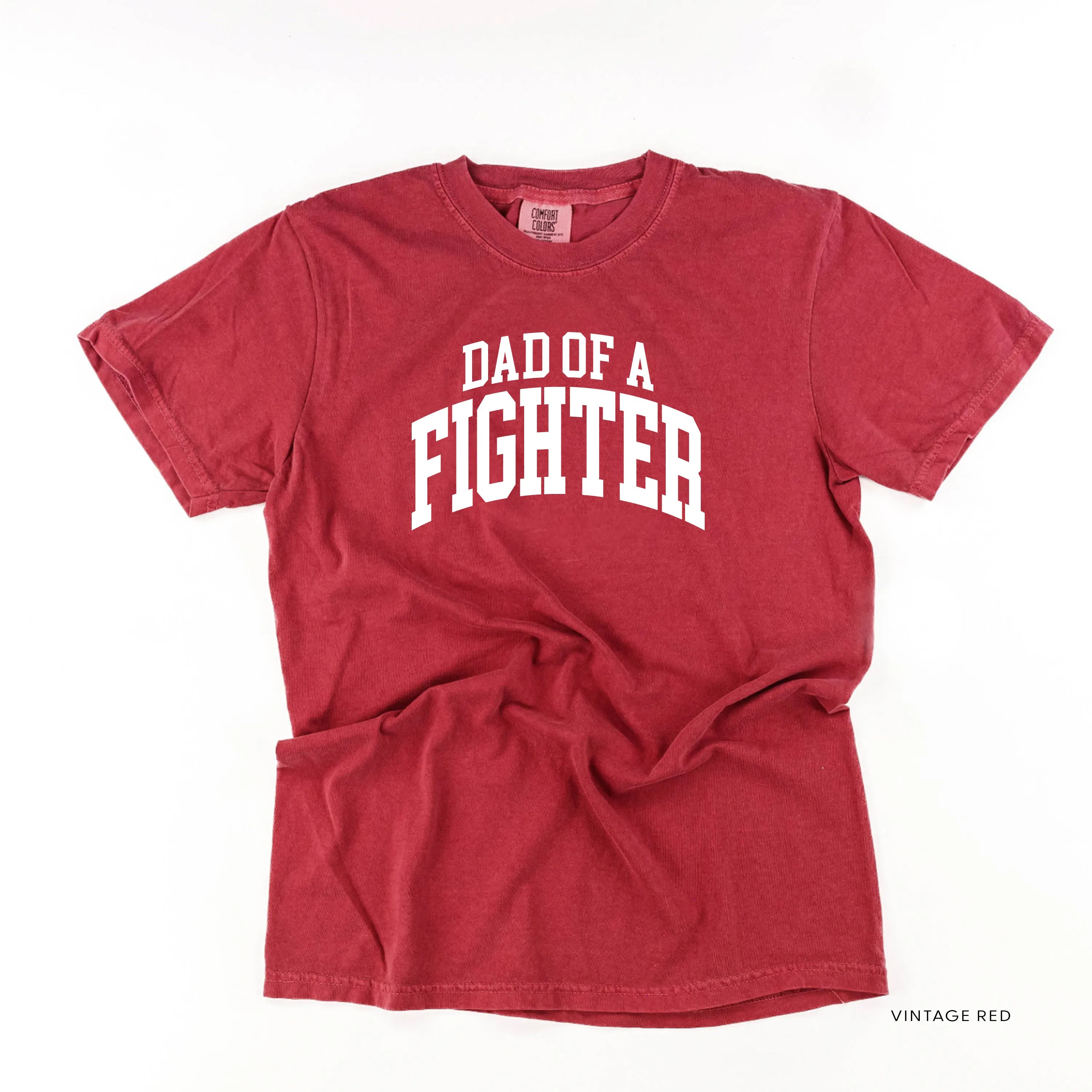 Dad of a Fighter - Varsity - SHORT SLEEVE COMFORT COLORS TEE